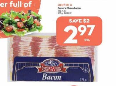 Carver's Choice Bacon - 375g，2.99 加元